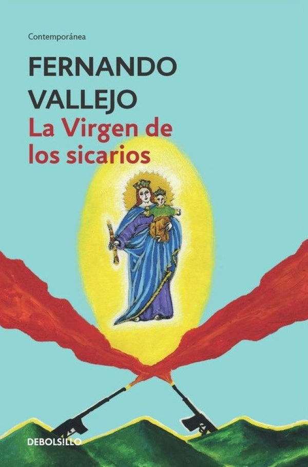 LA VIRGEN DE LOS SICARIOS