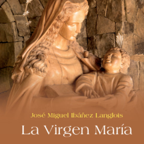 LA VIRGEN MARIA