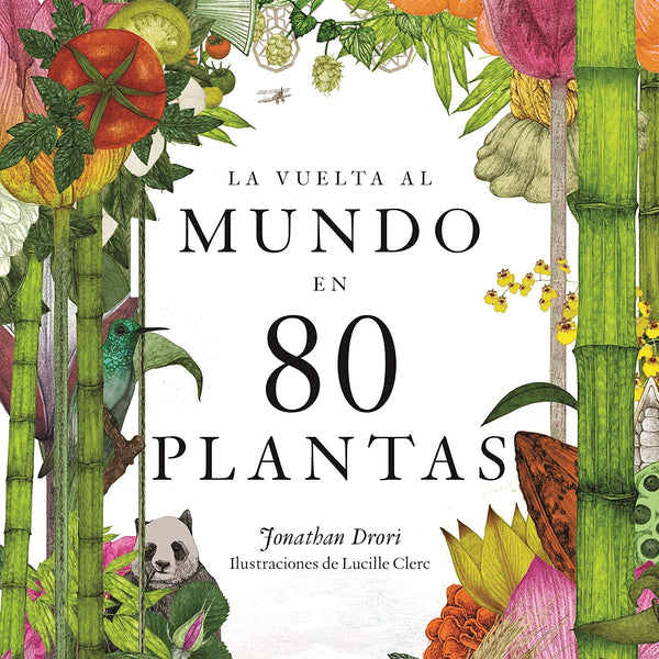 LA VUELTA AL MUNDO EN 80 PLANTAS