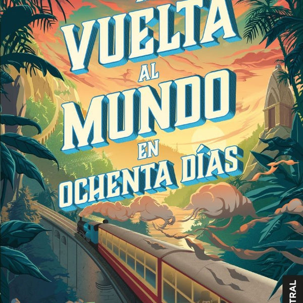 LA VUELTA AL MUNDO EN OCHENTA DÍAS