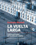 LA VUELTA LARGA