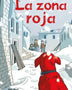 LA ZONA ROJA