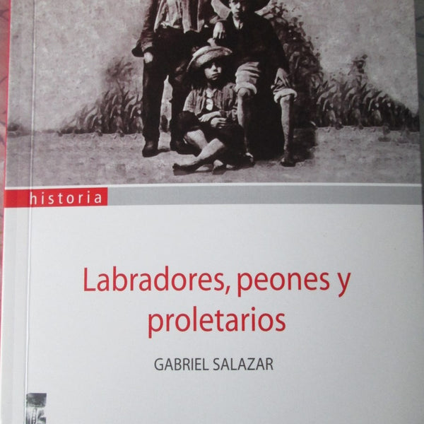 Labradores Peones Y Proletarios