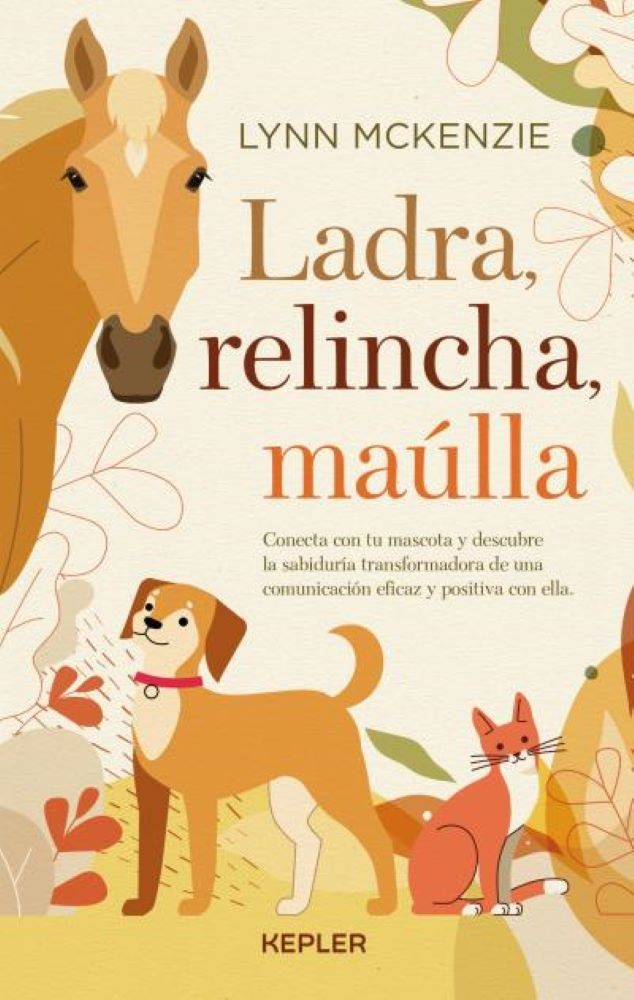 LADRA, RELINCHA, MAULLA