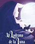 LA LADRONA DE LA LUNA II