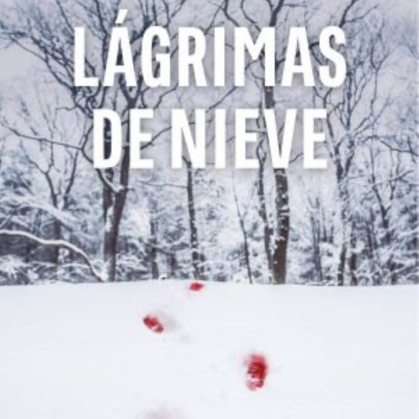LAGRIMAS DE NIEVE