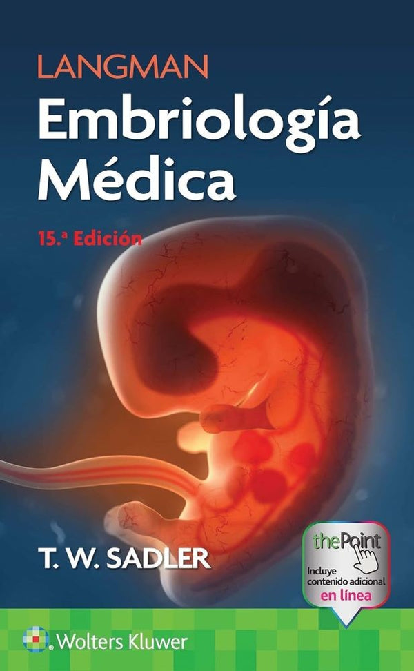 LANGMAN. EMBRIOLOGIA MEDICA 15ED.