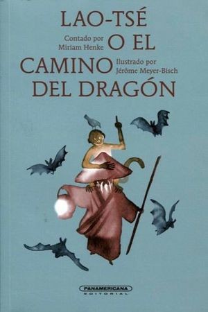 LAO TSE O EL CAMINO DEL DRAGON