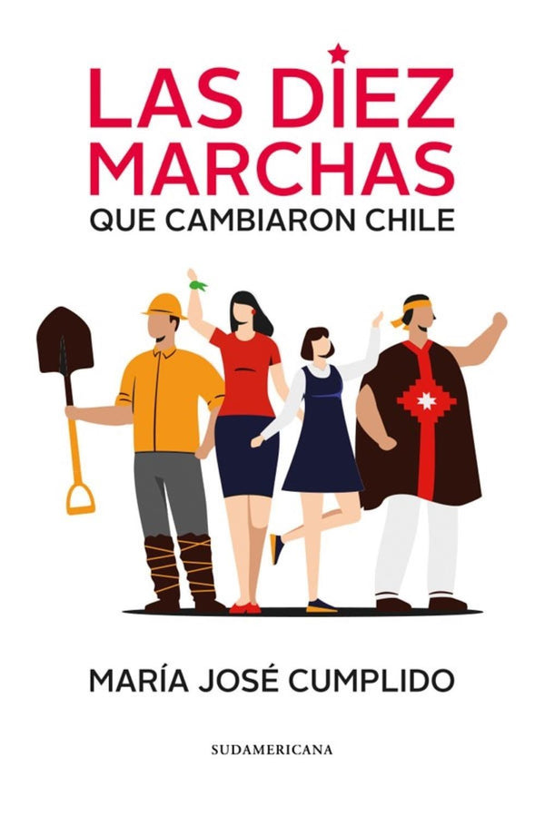 LAS 10 MARCHAS QUE CAMBIARON CHILE