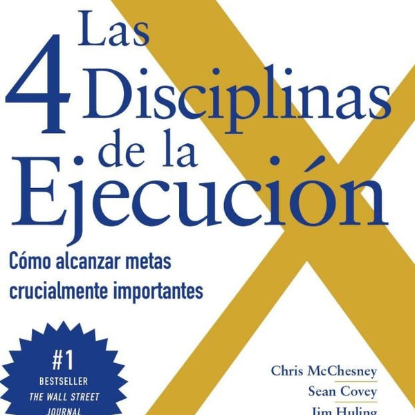 LAS 4 DISCIPLINAS DE LA EJECUCION