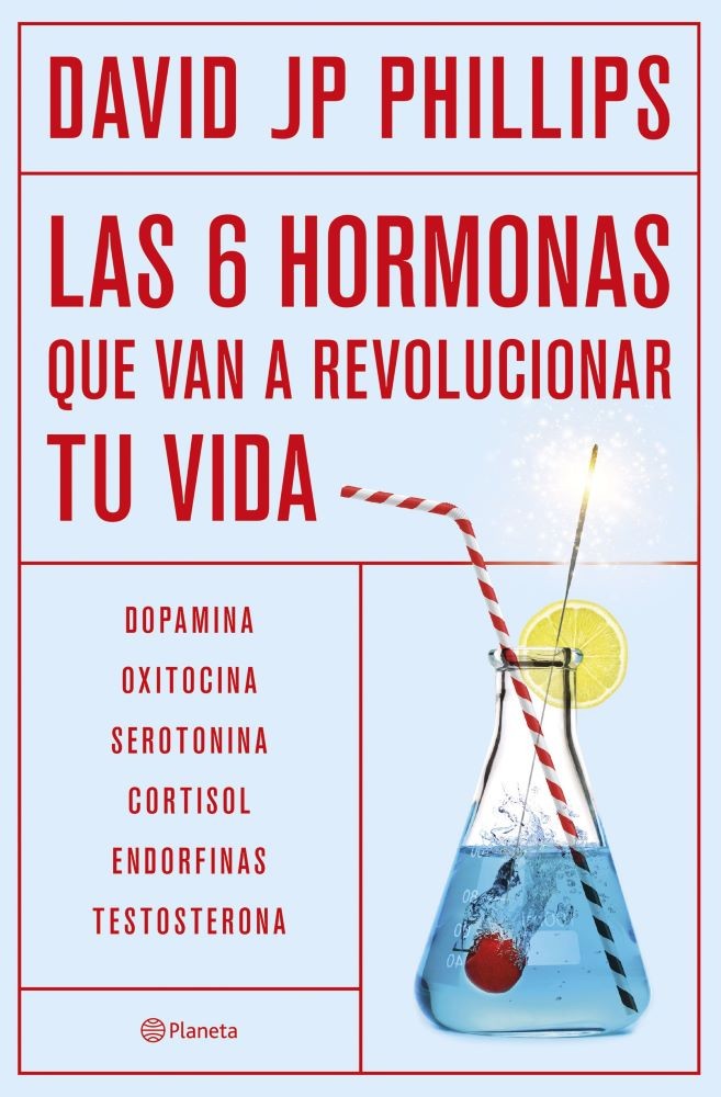 LAS 6 HORMONAS QUE VAN A REVOLUCIONAR TU VIDA