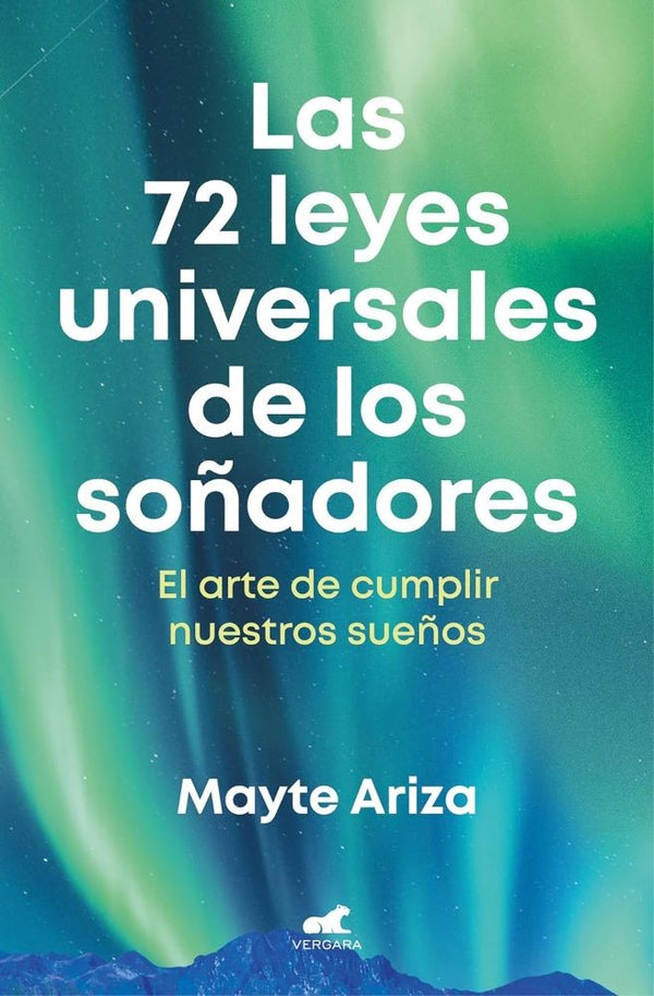 LAS 72 LEYES UNIVERSALES DE LOS SOÑADORES