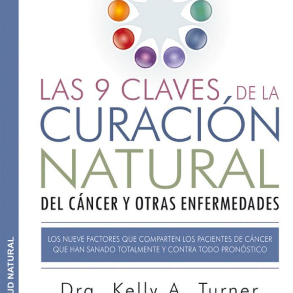 LAS 9 CLAVES DE LA CURACION NATURAL