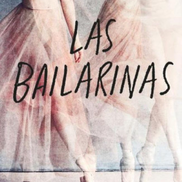 LAS BAILARINAS