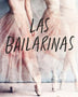 LAS BAILARINAS