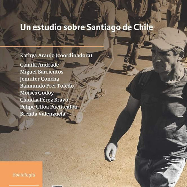 LAS CALLES,UN ESTUDIO SOBRE SANTIAGO DE CHILE