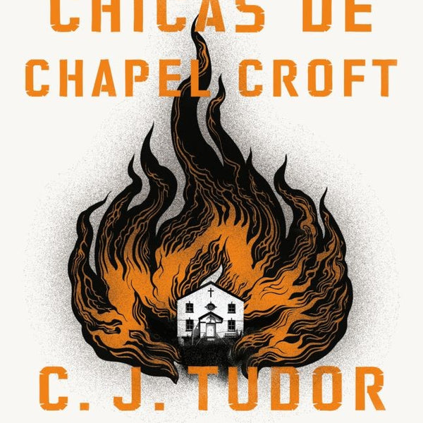 LAS CHICAS DE CHAPEL CROFT