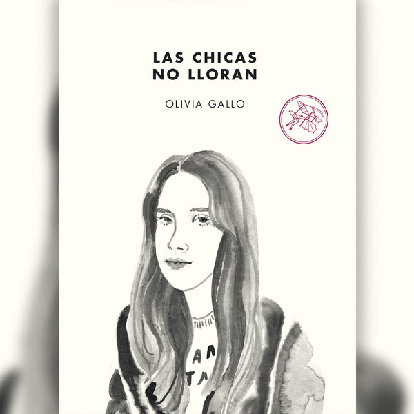 LAS CHICAS NO LLORAN