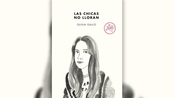 LAS CHICAS NO LLORAN