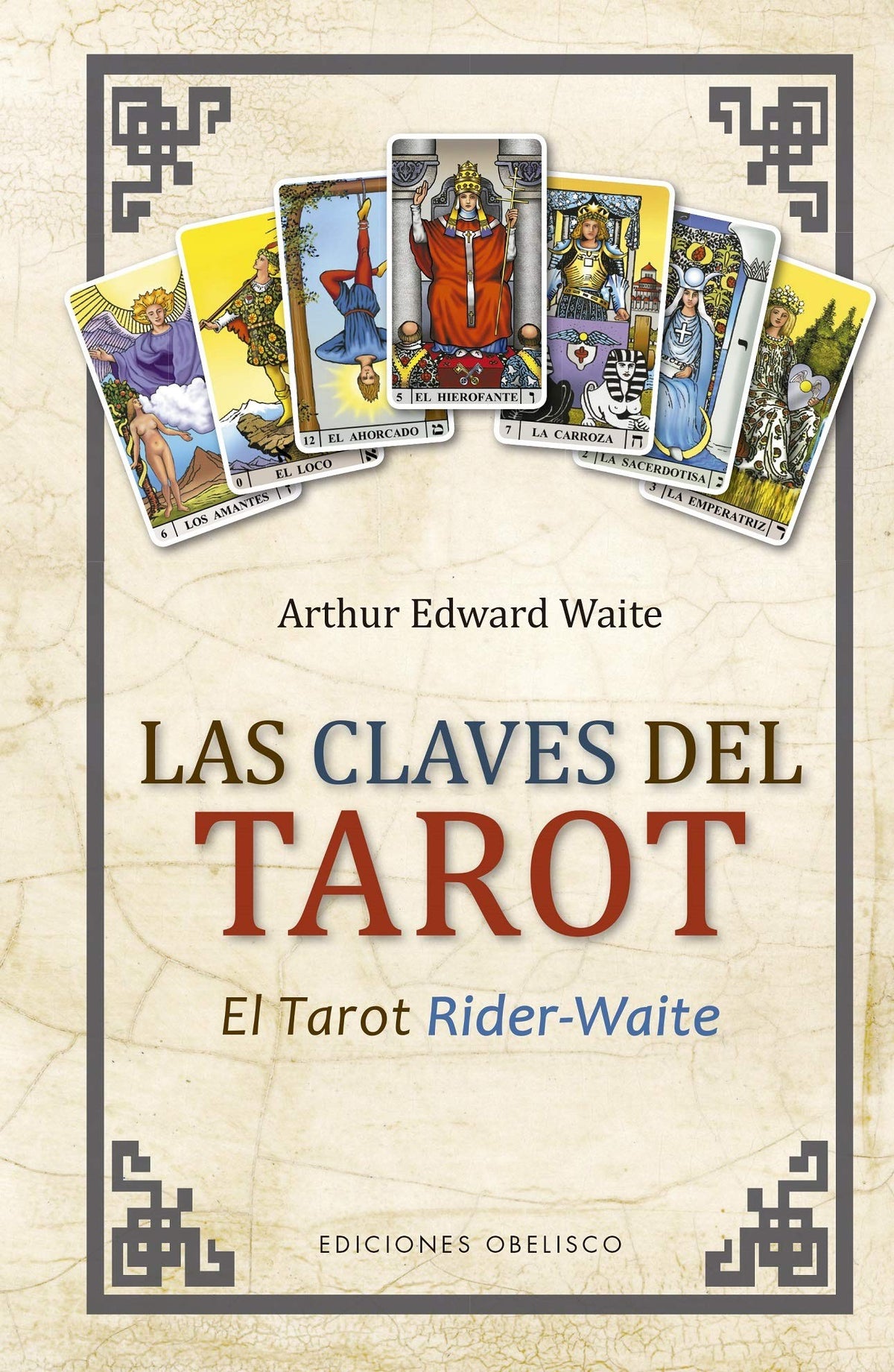 LAS CLAVES DEL TAROT - NVA EDICION