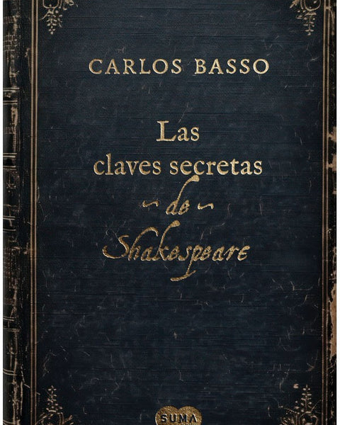LAS CLAVES SECRETAS DE SHAKESPEARE