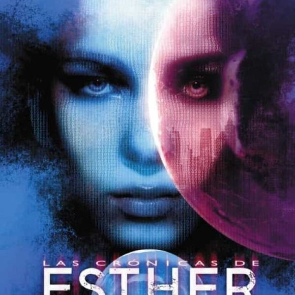 LAS CRONICAS DE ESTHER