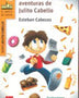 LAS DESCABELLADAS AVENTURAS DE JULITO CABELLO
