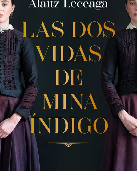 LAS DOS VIDAS DE MINA INDIGO