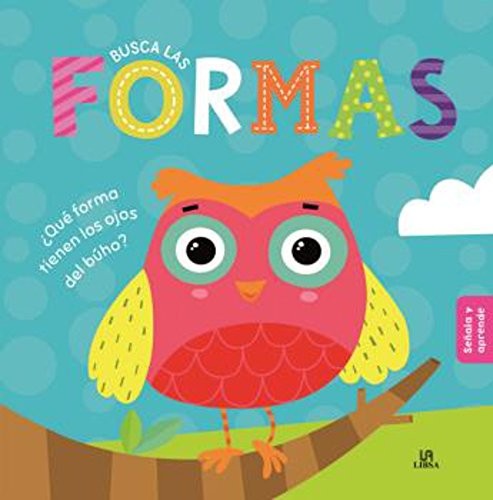 LAS FORMAS - SEÑALA Y APRENDE BUSCA
