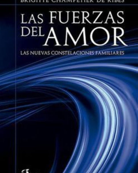 LAS FUERZAS DEL AMOR