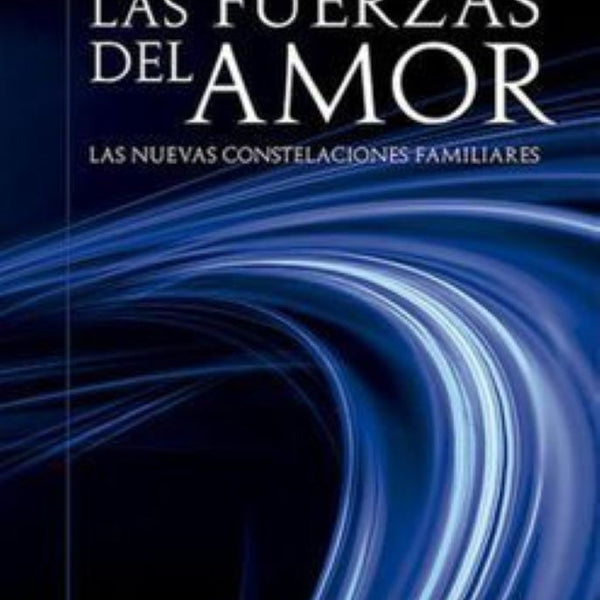 LAS FUERZAS DEL AMOR