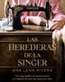 LAS HEREDERAS DE LA SINGER