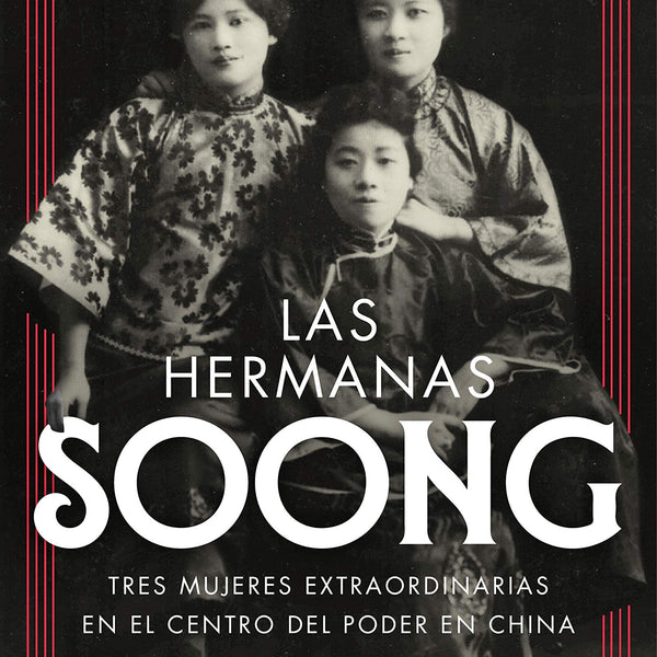 LAS HERMANAS SOONG