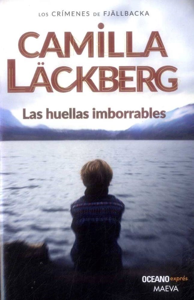 LAS HUELLAS IMBORRABLES (LOS CRIMENES DE FJÄLLBACKA 5)