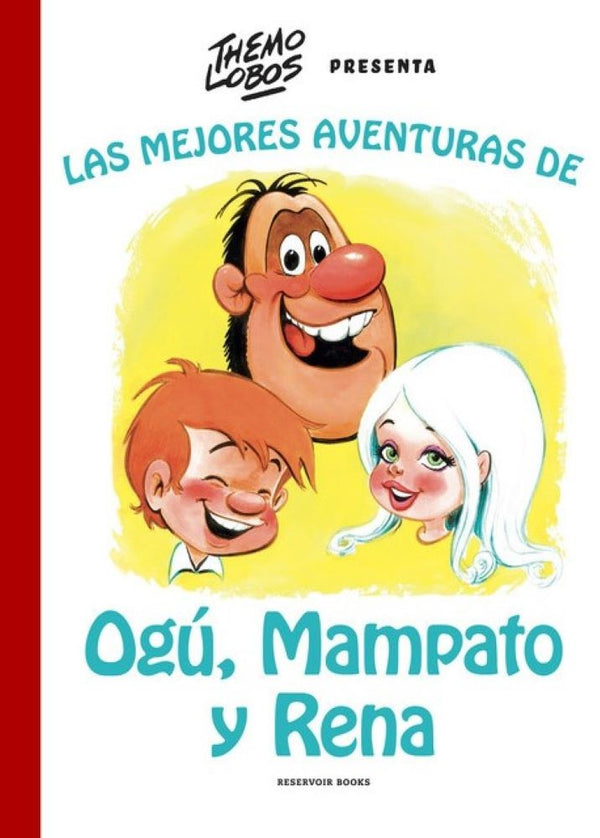 LAS MEJORES AVENTURAS DE OGU, MAMPATO Y RENA