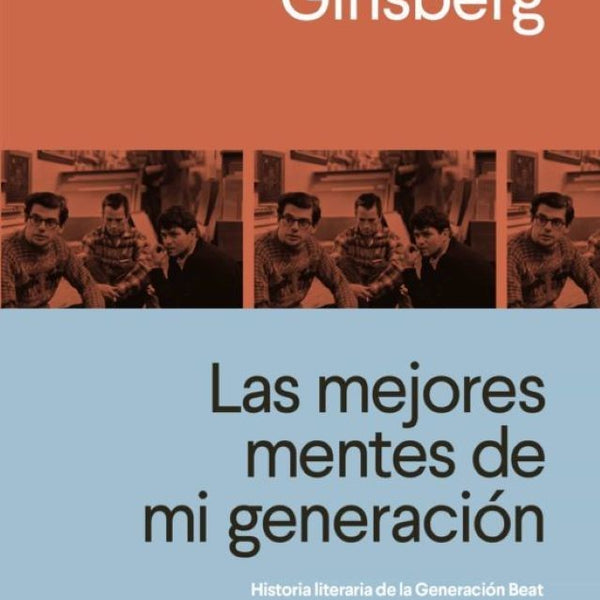 LAS MEJORES MENTES DE MI GENERACIÓN