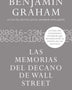 LAS MEMORIAS DEL DECANO DE WALL STREET