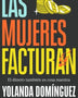 LAS MUJERES FACTURAN