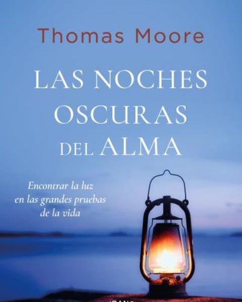 LAS NOCHES OSCURAS DEL ALMA