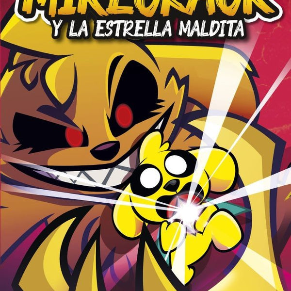 LAS PERRERIAS DE MIKE 1 MIKECRACK Y LA ESTRELLA MALDITA