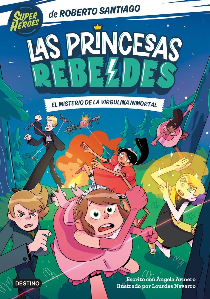 LAS PRINCESAS REBELDES 1, EL MISTERIO DE LA VIRGULINAA INMORTAL