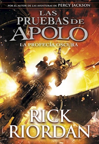 LAS PRUEBAS DE APOLO 2, LA PROFECIA OSCURA