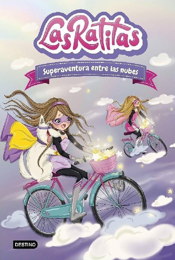 LAS RATITAS 4. SUPERAVENTURA ENTRE LAS NUBES