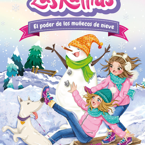 LAS RATITAS 6. EL PODER DE LOS MUÑECOS DE NIEVE