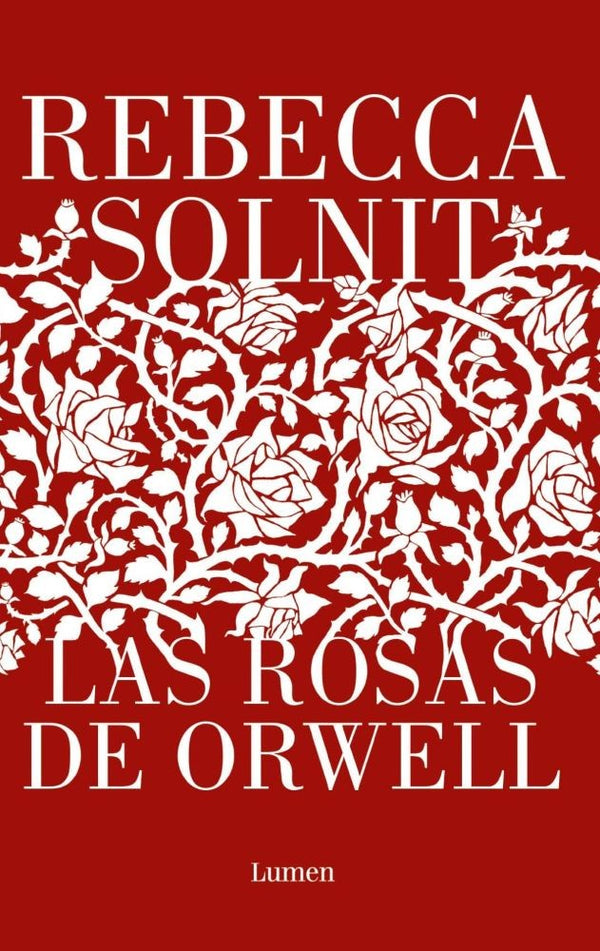 LAS ROSAS DE ORWELL