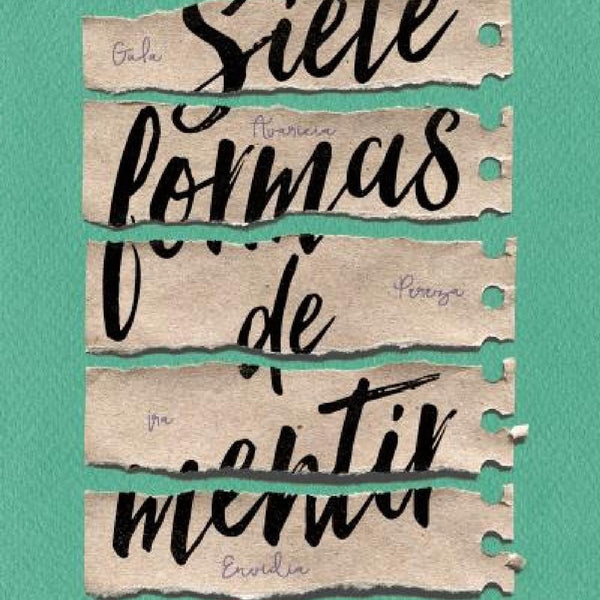 LAS SIETE FORMAS DE MENTIR