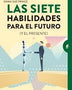 LAS SIETE HABILIDADES PARA EL FUTURO