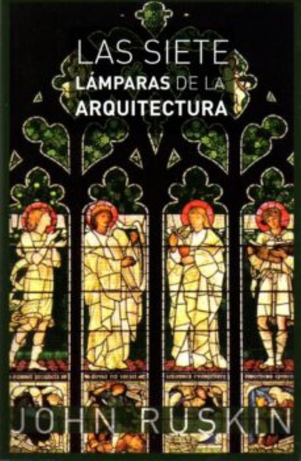 LAS SIETE LAMPARAS DE LA ARQUITECTURA