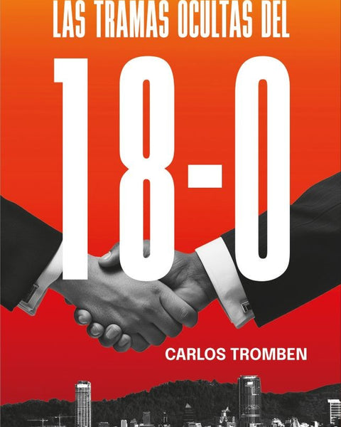 LAS TRAMAS OCULTAS DEL 18-0