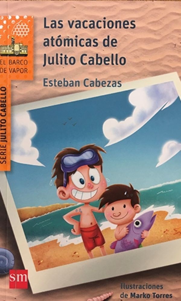 LAS VACACIONES ATOMICAS DE JULITO CABELLO